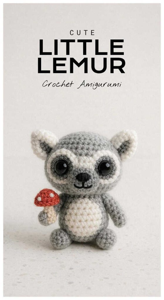 tiny lemur amigurumi crochet toy cute handmade lemur plush inspiration for crochet gifts and nursery decor